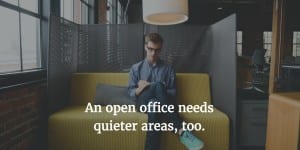 An open office can help or enter employee productivity, according to productivity trainer Maura Nevel Thomas.
