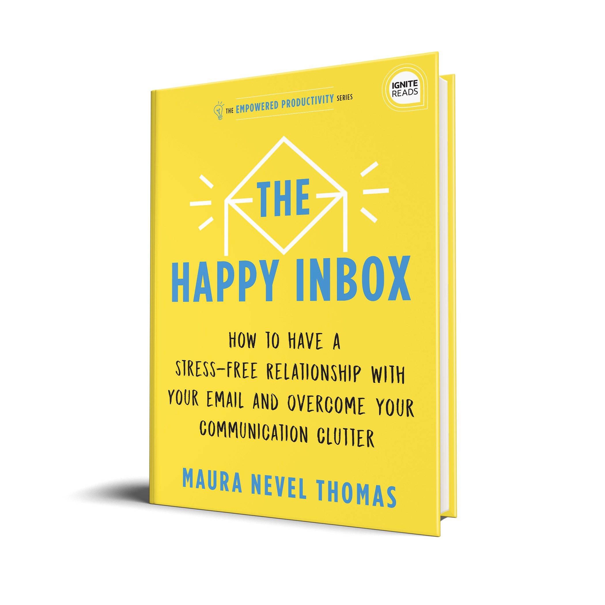 The Happy Inbox by Maura Thomas